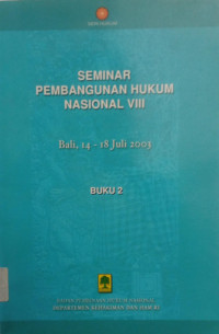 Image of Seminar Pembangunan Hukum Nasional VIII: Buku 2