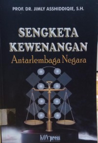 Image of Sengketa Kewenangan: Antarlembaga Negara