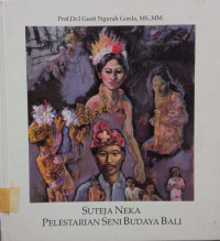 Image of Suteja Neka Pelestarian Seni Budaya Bali