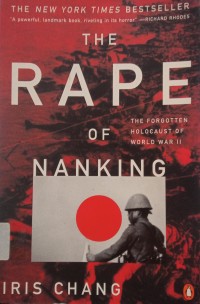 Image of The Rape of Nanking: The Forgotten Holocaust of World War II