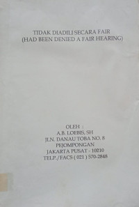 Image of Tidak Diadili Secara Fair (Had Been Denied A Fair Hearing)