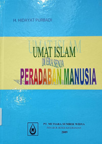 Image of Umat Islam di Era Senja Peradaban Manusia