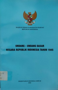 Image of Undang-Undang Dasar Negara Republik Indonesia Tahun 1945